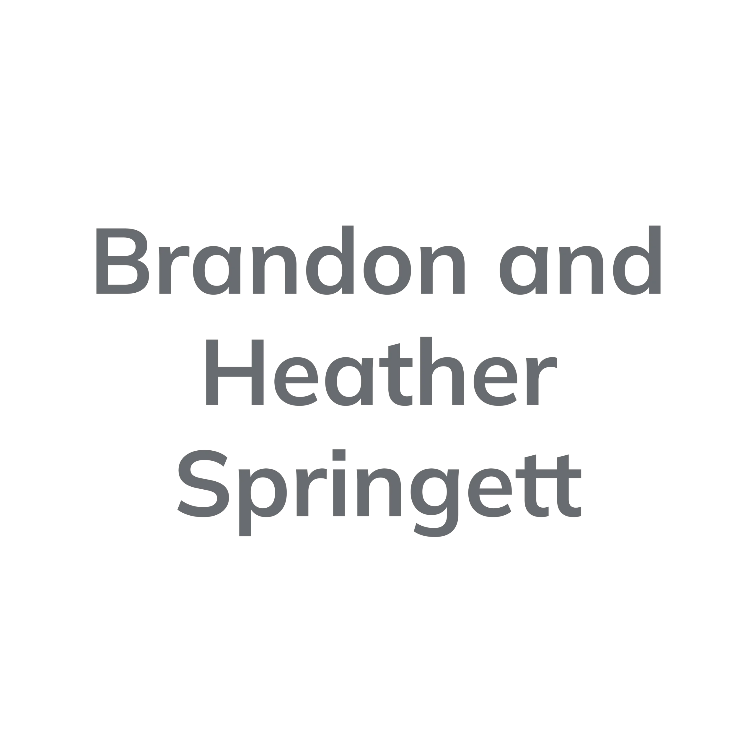 Brandon and Heather Springett