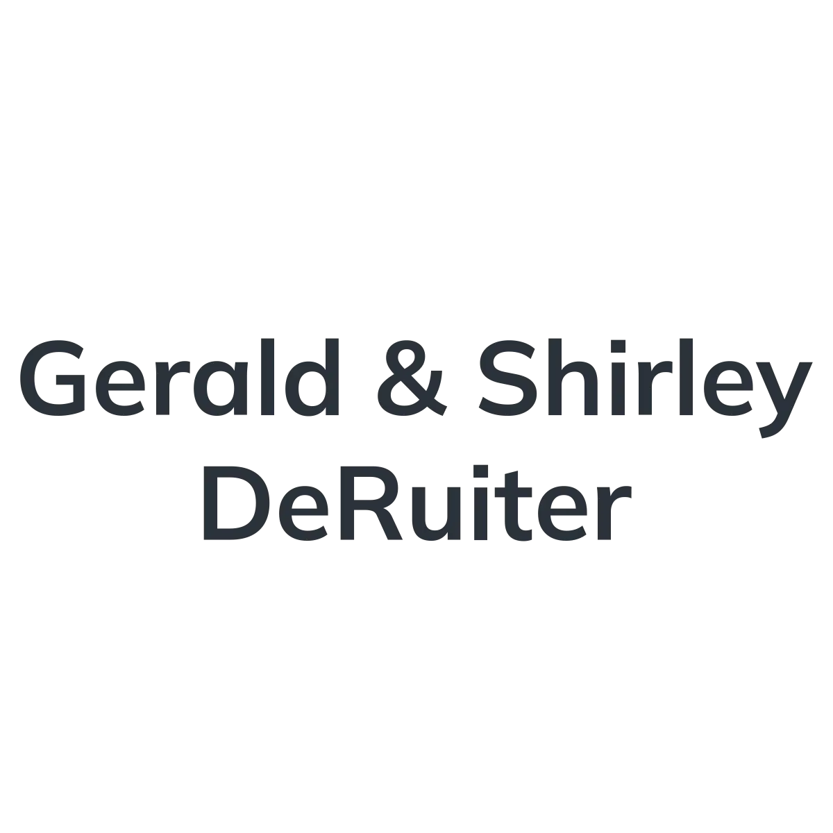 Gerald & Shirley DeRuiter