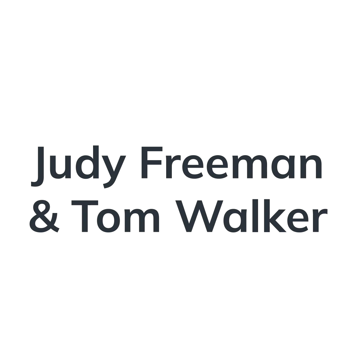 Judy Freeman & Tom Walker